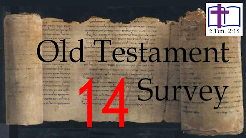 Old Testament Survey - 14: Leviticus