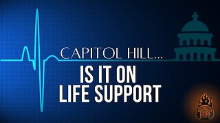 Our Nations Pulse….Capitol Hill… Is It on life Support | I’m Fired Up With Chad Caton