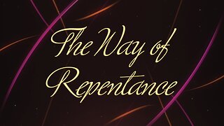 The way of Repentance