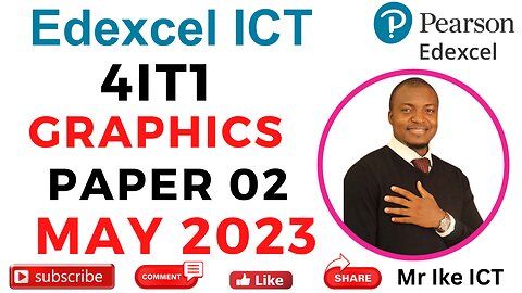 Edexcel ICT Graphics Paper 2 May 2023 4IT1