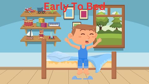 Early to Bed and Early to Rise| Rhymes for kids #ChildernsFun