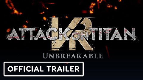 Attack on Titan: Unbreakable VR - Official Reveal Trailer | Upload VR Showcase