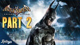 Batman: Arkham Asylum (PS3) Playthrough | Part 2 (No Commentary)