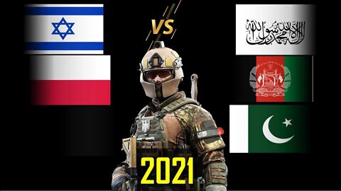 Israel Poland VS Taliban Pakistan Afghanistan Military Power Comparison 2021 🚩,✈ Army 2021