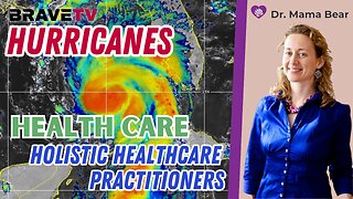 Dr. Mama Bear Update - Hurricanes, Health Challenges and Holistic Healthcare
