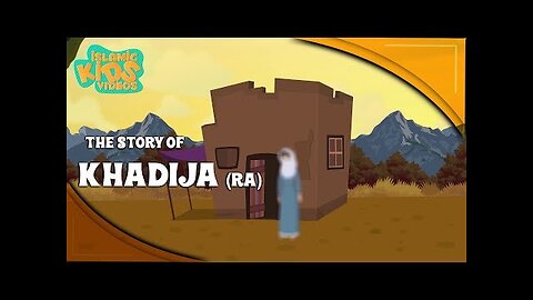 Family Of Prophet Muhammad (SAW) Stories | The Story Of Khadija (RA) | Quran Stories