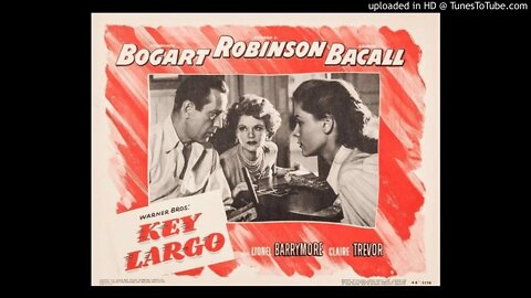 Key Largo - Edward G. Robinson - Claire Trevor - All-Star Radio Drama of Classic Film