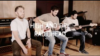 High and Dry - Radiohead (Cover)