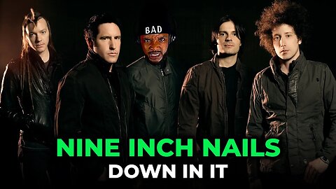 🎵 NIN - Down In It REACTION