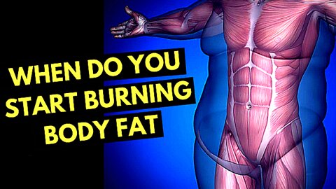 How Long Does It Take to Start Burning Body Fat || Fastest and Slowest Way?