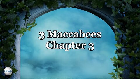 3 Maccabees - Chapter 03 - HQ Audiobook