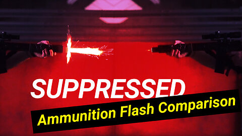 How Does Ammo Affect Suppressed Flash