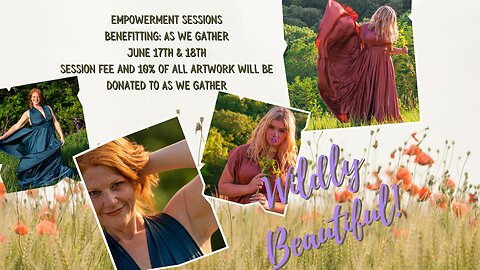 Meet Beautifully You Portraits and As We Gather, Wildly Beautiful Event