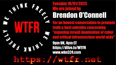 WTFR 10th January 2023 With Guest Brendon O'Connell
