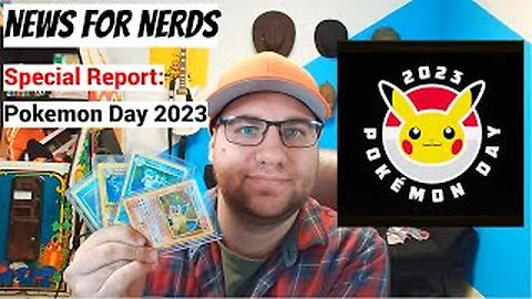 News For Nerds Special Report: Pokémon Day 2023
