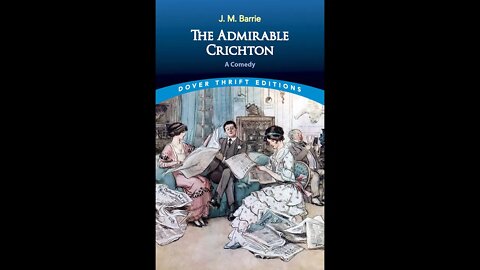 The Admirable Crichton by J.M.Barrie - Audiobook