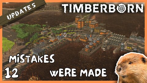 Expansion Has It's Price | Timberborn Update 5 | 12