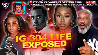 Diddy's "GF" Yung Miami Exposed As A Seggs Worker? 304 Life | Steven Crowder Dragged In Divorce