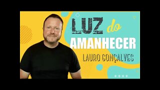 LUZ DO AMANHECER - LAURO GONÇALVES