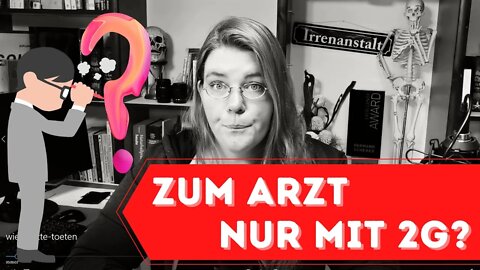 IRRSINN: Arzt nur noch mit 2G? - Krebsvorsorge wird überbewertet!