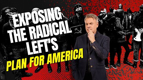Exposing The Radical Left’s Plan For America | Lance Wallnau