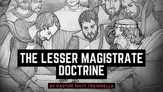 The Lesser Magistrate Doctrine