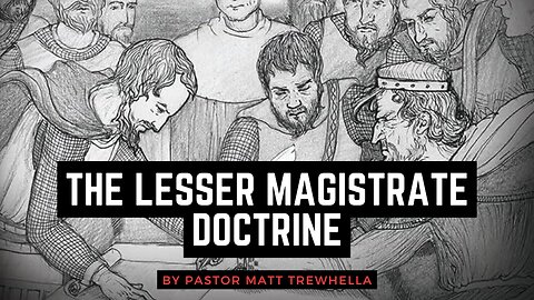 The Lesser Magistrate Doctrine