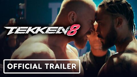 Tekken 8 - Official Live Action Trailer (ft. Hafþór Björnsson)