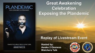 Great Awakening Celebration: Exposing the Plandemic