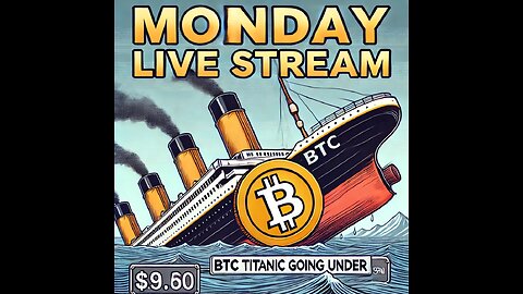 Monday Live Stream: BTC Titanic Going Under – What's Next?