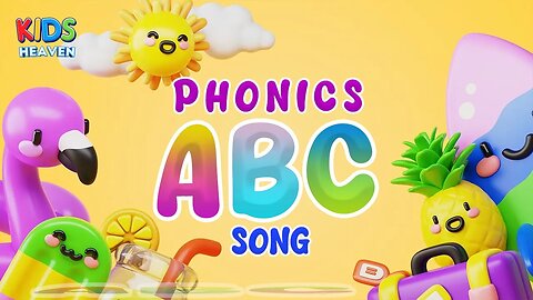 ABC Songs - Phonics Song for Toddlers - ABC - ABC Alphabet Song For Children - ABC Phonics Song