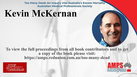 Excess Deaths Conference - Dr Kevin McKernan
