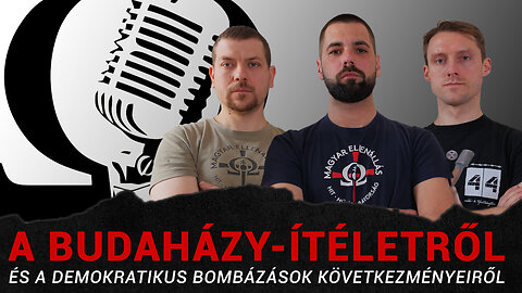 A Budaházy-ítéletről és a demokratikus bombázások következményei