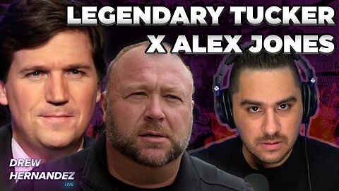 NEW LEGENDARY TUCKER X ALEX JONES INTERVIEW