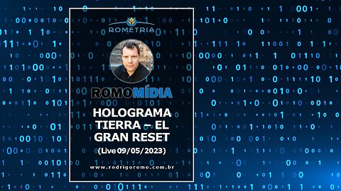 LIVE 09/05/2023 - HOLOGRAMA TIERRA - EL GRAN RESET