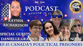 Ep. 85 Women Fighting for the Coutts Four - Canada’s Political Prisoners