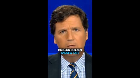 Carlson defends Andrew Tate