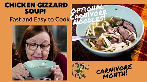 Chicken Gizzard Soup Recipe for Keto, Carnivore and PSMF! | Fast Easy Keto Comfort Food Soup