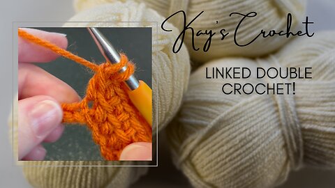 Linked Double Crochet Stitch