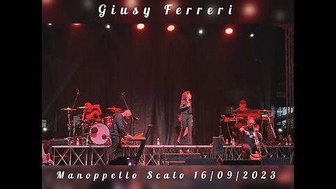 Giusy Ferreri - Manoppello Scalo 16/09/2023