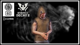 State Of Decay 2: Chatting, Chilling & Killing (PC) #02 [Special Sunday Stream]