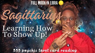 SAGITTARIUS — SHOWING UP FOR YOURSELF & MORE!!! ♐️💪 PSYCHIC TAROT