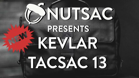 Kevlar Everyday Carry Bag! NutSac Introduces Kevlar TacSac 13.