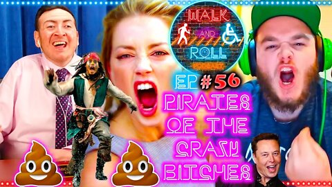 Pirates Of The Crazy Bitches | Walk And Roll Podcast #56