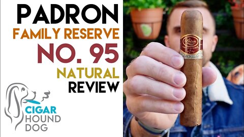 Padron Family Reserve No. 95 Natural Cigar Review
