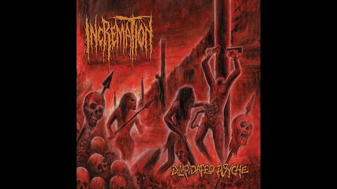 Incremation - Dilapidated Psyche (Full Album)