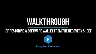 Walkthrough of Restoring a Software Wallet from the Recovery Sheet
