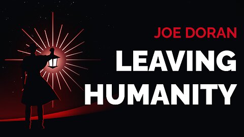 Leaving Humanity: The Technocratic Worldview with Joe Doran