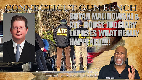 ATF's Fatal Raid On Bryan Malinowski Home, Facts Are Exposed By House Judiciary.