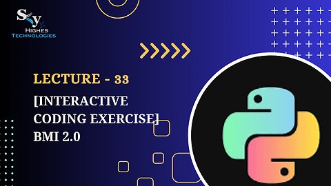 33. [Interactive Coding Exercise] BMI 2.0 | Skyhighes | Python